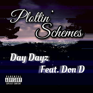 Plottin' Schemes (feat. Don D) (Explicit)