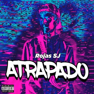 Atrapado (Explicit)