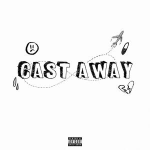 Cast Away (Explicit)