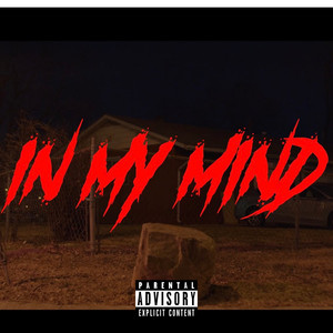 In My Mind (Explicit)