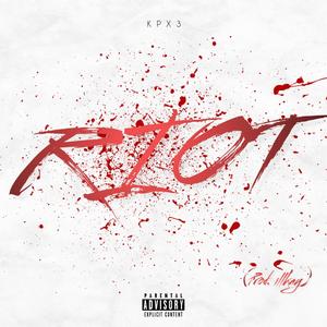 RIOT! (Explicit)