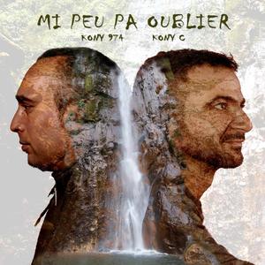 Mi peu pa oublier (feat. Kony974)