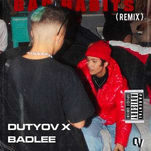 Bad Habits (Remix|Explicit)