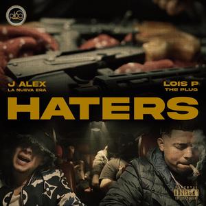 Haters(feat. Lois P)