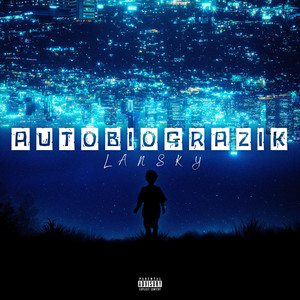 AUTOBIOGRAZIK (Explicit)