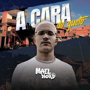 A Cara do Gueto (Explicit)