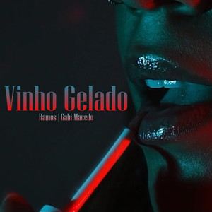 Vinho Gelado (Explicit)