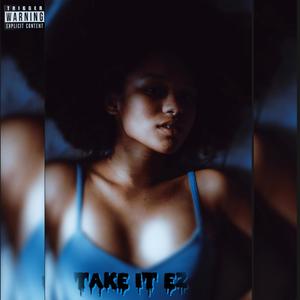 Take It EZ (feat. Dwae & Yrs Sushii) [Explicit]