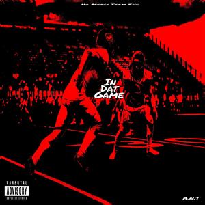 In Dat Game (Explicit)