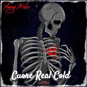'Cuore Real Cold' (Explicit)