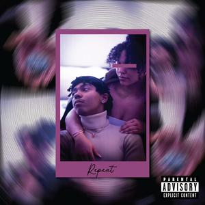 Repeat (feat. St. Gem) (Explicit)