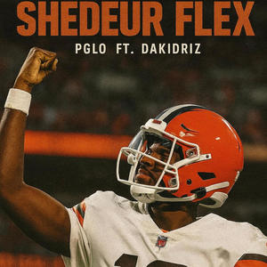 Shedeur Flex (feat. PGLO) (Explicit)