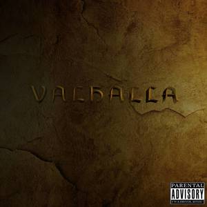 Valhalla (Explicit)