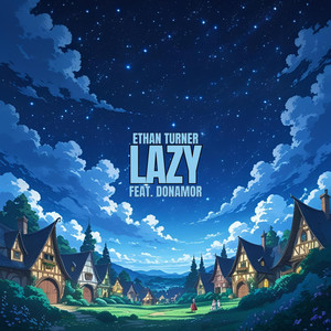 lazy (feat. Donamor)