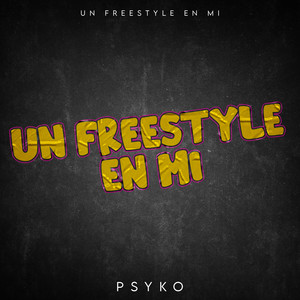 Un Freestyle En Mi