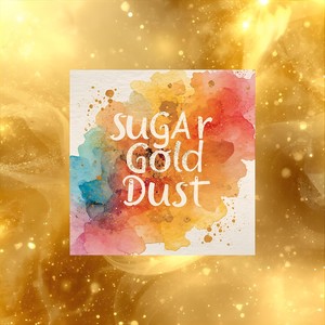 Sugar Gold Dust
