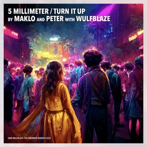 5 Millimeter / Turn It Up (Remix)