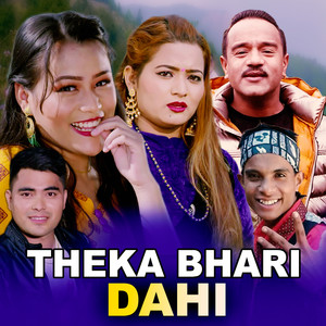 THEKA BHARI DAHI