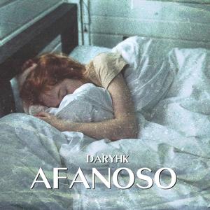 Afanoso (feat. Daryhk) [Explicit]