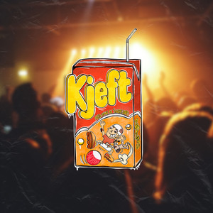 kjeft a (Explicit)
