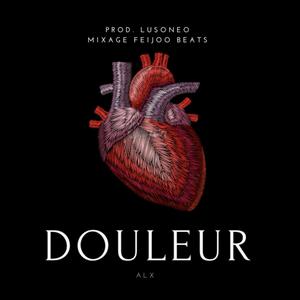 Douleur (Explicit)