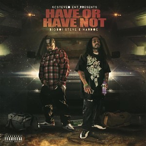 Have or Have Not (Explicit)