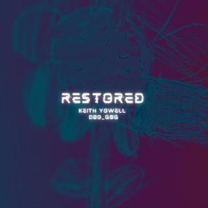 Restored (feat. Dbo_606)