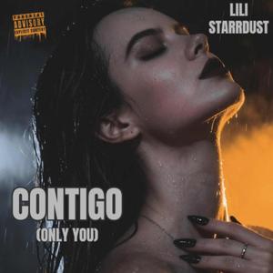 Contigo (Only You) (Explicit)