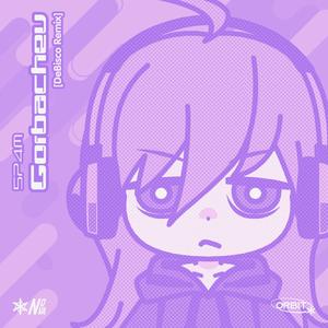 Gorbachev(feat. Jorge_1) (DeBisco Remix|Explicit)