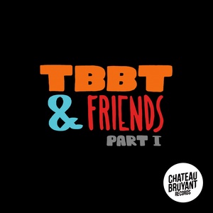 TBBT and Friends, Vol. 1