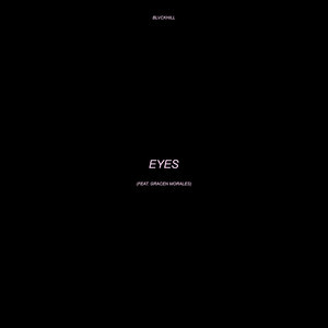 Eyes (Feat. Gracen Morales)