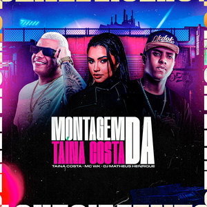 Montagem da Taina Costa (Explicit)