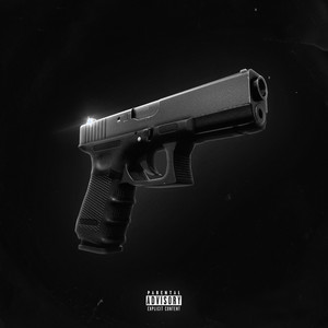 Glock (Explicit)