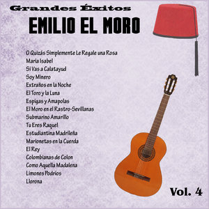 Grandes Éxitos: Emilio el Moro Vol. 4