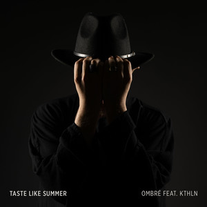 Taste Like Summer (Explicit)