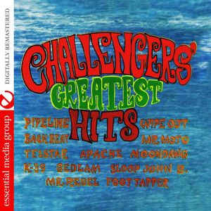 Challengers' Greatest Hits (Digitally Remastered)