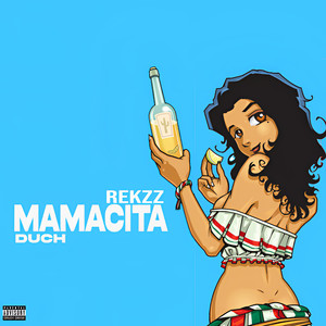Mamacita (Explicit)