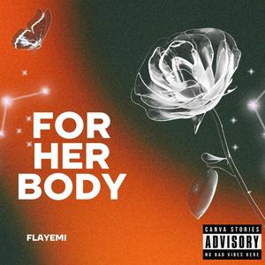 For her body