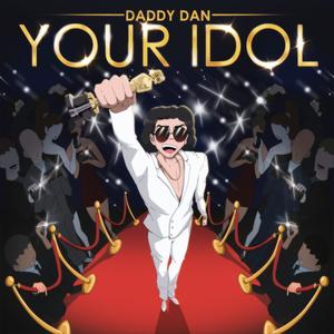 Your Idol (Explicit)