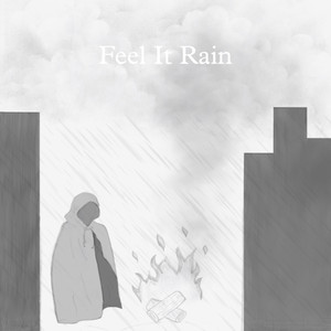 Feel It Rain