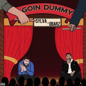 Goin' Dummy (feat. Obarz) [Explicit]