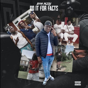 Do It For Facts (Explicit)