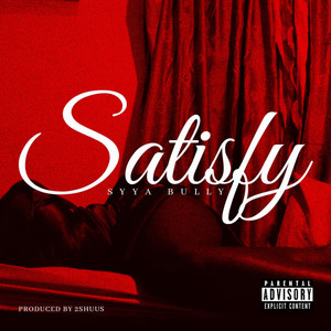 Satisfy (Radio Edit|Explicit)