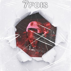 7fois (Explicit)