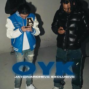 Oyk (feat. Ndotspinalot, Baby muddy & Dj bin buggin) (Explicit)
