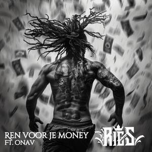 Ren voor je money (feat. Onav) (Explicit)