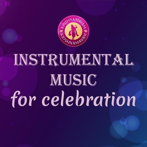 Instrumental Music for Celebration (Explicit)