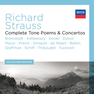 Richard Strauss - Complete Tone Poems & Concertos (13 Components) (理查德 施特劳斯：交响诗全集和协奏曲)