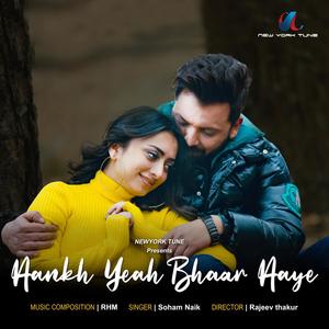 Aankh Yeah Bhaar Aaye (feat. RHM)