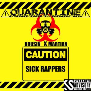 Krusin With Martian 3 : Quarantine (Explicit)